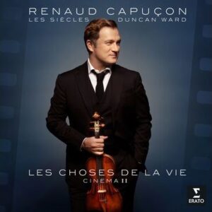 Les Choses de la Vie - Renaud Capuçon en VINYLE