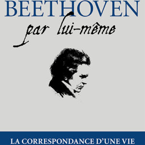 Beethoven par lui-même - N. Krafft